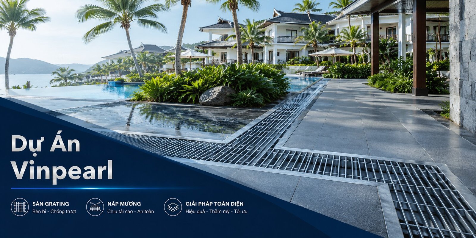 Dự án sàn Grating Vinpearl